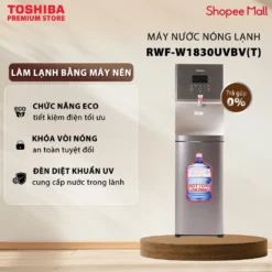 Cây Nước Nóng Lạnh Toshiba RWF-W1830UVBV(T) - Thiết kế sang trọng - Đèn UV Diệt Khuẩn - Cảm ứng Thông Minh