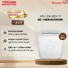 Nồi Cơm Điện Tử Toshiba 1.8 Lít RC-18DH5UVN(W) - Dễ vệ sinh với nắp nồi và van dễ tháo rời, Dễ Sử Dụng Với Màn Hình LED