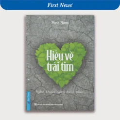 Sách Hiểu Về Trái Tim - Minh Niệm - First News