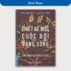 Sách Thiết Kế Một Cuộc Đời Đáng Sống - First News