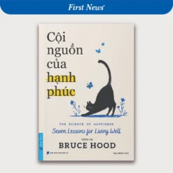 Sách Cội Nguồn Của Hạnh Phúc - First News